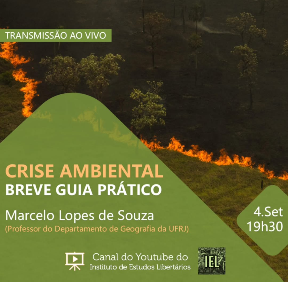 Live com Marcelo Lopes de Souza: "Crise ambiental: breve guia prático"